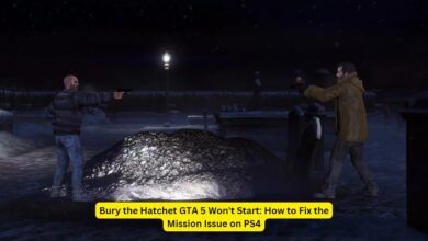 Bury the Hatchet GTA 5 Won't Start: How to Fix the Mission Issue on PS4