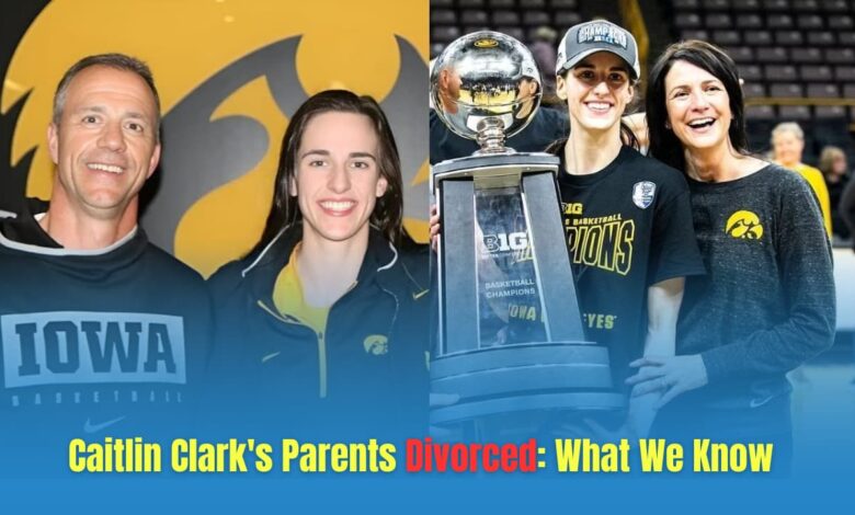 Caitlin Clark's Parents Divorced