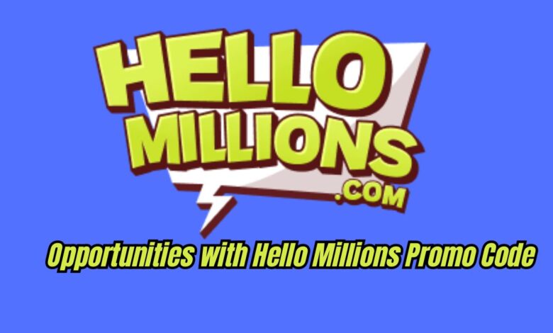 Hello Millions Promo Code