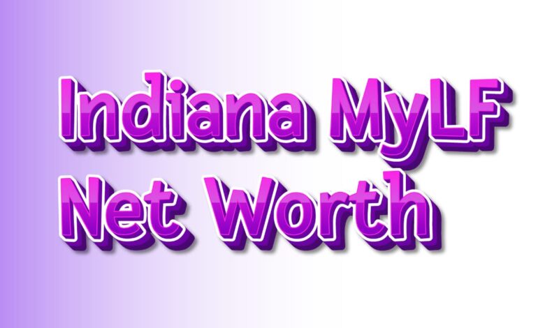 Indiana MyLF Net Worth