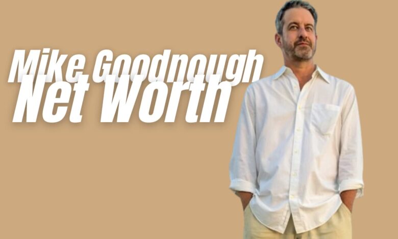 Mike Goodnough Net Worth