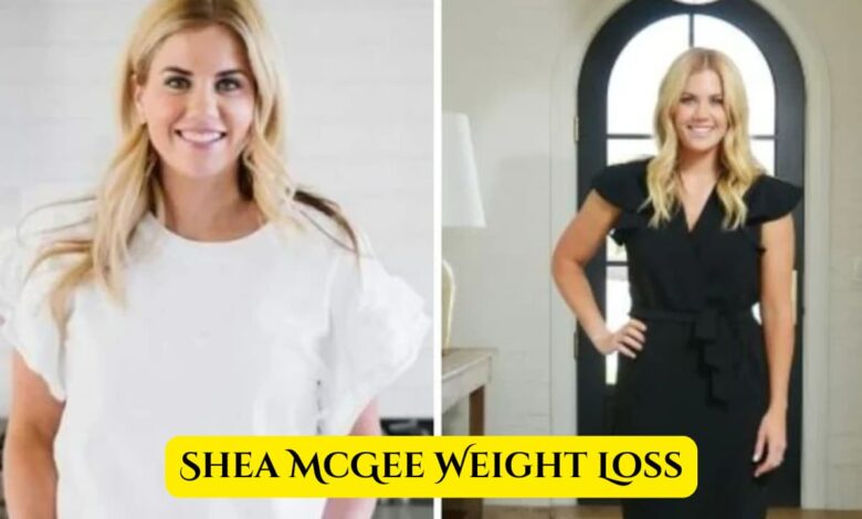 Shea McGee Weight Loss