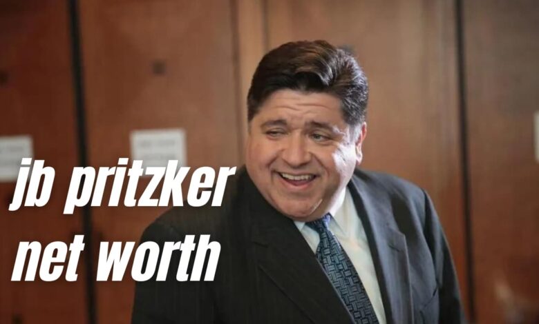 JB Pritzker Net Worth