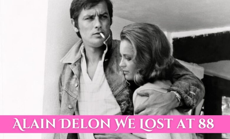 Alain Delon: We Lost at 88