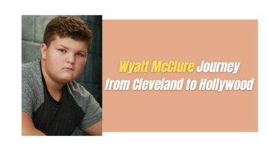 Wyatt McClure Journey from Cleveland to Hollywood