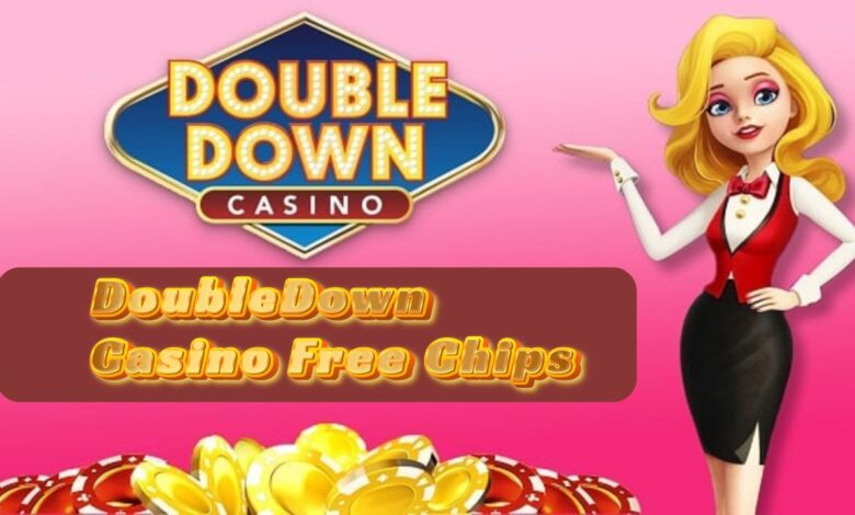 DoubleDown Casino Free Chips