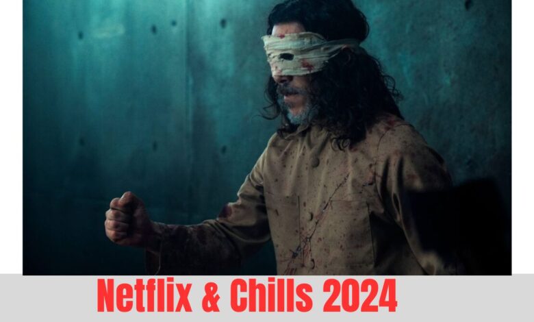 Netflix & Chills 2024