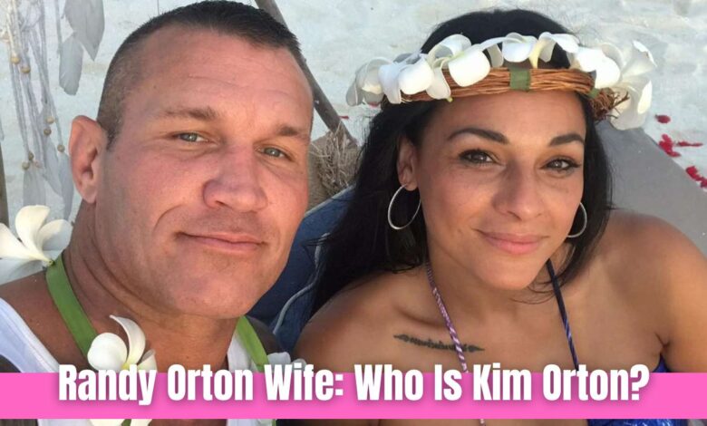 Randy Orton Wife: Who Is Kim Orton?