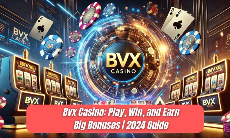 Bvx Casino